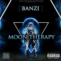 Banzi Da Bad Guy - Moon Therapy EP