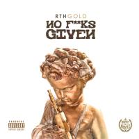 RTH Gold - No Fucksks Given