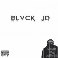 Blvck JD- Now Or Never