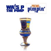 Wais P - Premo Pimpin