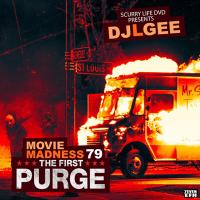 MOVIE MADNESS 79 THE FIRST PURGE