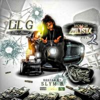 Lil G Tha Great - Back 2 Da Musik Vol. 2 (Hosted by: DJ Slym B.)