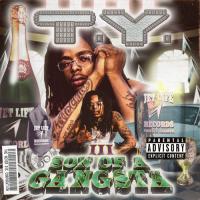 T.Y. - Son Of A Gangsta III