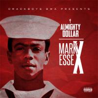 Almighty Dollar - Mark Essex