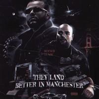 Berner & Tunde - They Land Better In Manchester