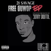 21 Savage-Free Guwop EP