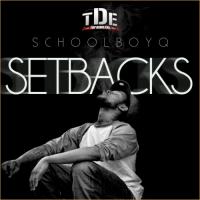 Schoolboy Q - Setbacks
