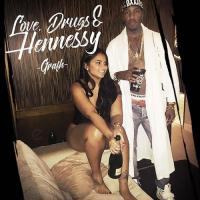 Grafh - Love, Drugs & Hennessy
