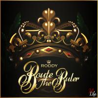 Young Roddy - Route The Ruler