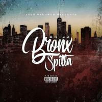 Brizz -Bronx Spitta