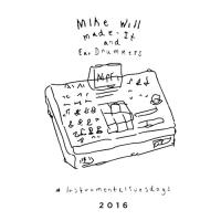 Mike Will Made-It - Instrumental Tuesdays 2016
