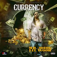 Lil Wook - Currency
