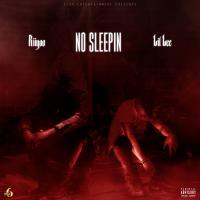 Riiyoo & Lil Lee - No Sleeping