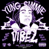 Yung Simmie - Shut Up And Vibe 2 (Slowed & Chopped)