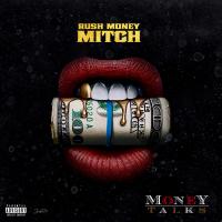 Rush MoneyMitch - Money Talks