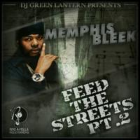 Memphis Bleek - Feed The Streets 2
