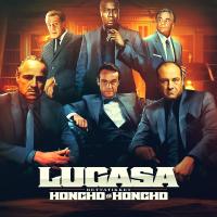Lugasa - Honcho Ta Honcho