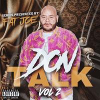 Don Talk Vol 2 Presented By Fat Joe