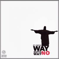 Intâ€™l Campaign â€“ Way Outta No Way