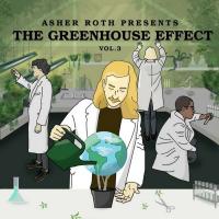 Asher Roth - The Greenhouse Effect Vol. 3