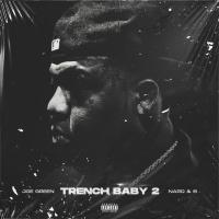 Joe Green - Trench Baby 2