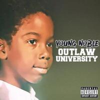 Young Noble - Outlaw University