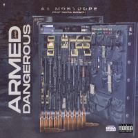 A1MostDope - Armed and Dangerous (feat. Bigga Rankin)