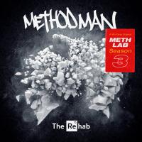 Method Man - Meth Lab Season 3: The Rehab