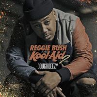 Doughbeezy-Reggie Bush Kool-Aid 2