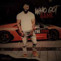 WHO GOT GAME VOL 7 PRESENTED BY THE GAME 