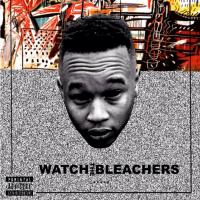 Watch The Bleachers 