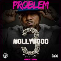 Problem - Mollywood 3  The Relapse (Side A)