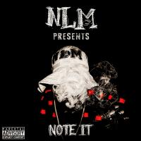 STLSK - NOTE-IT THE MIXTAPE HOSTED By NLM