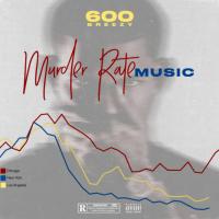 600Breezy - Murder Rate Music