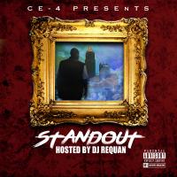 StandOut Hosted by Dj ReQuan