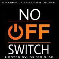 NO OFF SWITCH