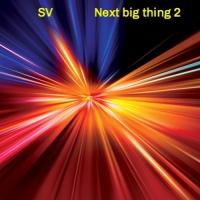 SV. @sinanvakassi85 - Next big thing 2