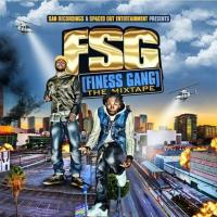 FSG - Finess Gang Tha Mixtape