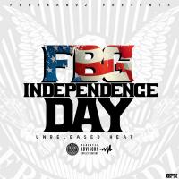 Freebandz - Fbg Independance Day: Unreleased Heat