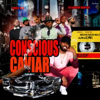 Reezie Roc x Dj Cannon Banyon - Conscious Caviar