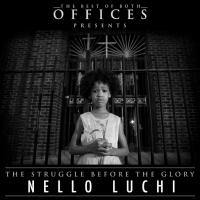 Nello Luchi - The Struggle Before The Glory