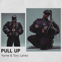 YUME, Tory Lanez - Pull Up