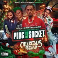 DJ Money Mook - Plug To The Socket Christmas Edition (Hosted By Smoke Gambino)