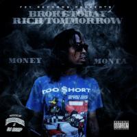 F2Y Money Monta - Broke Today Rich Tomorrow