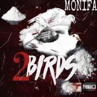 Monifa - 2BIRDS