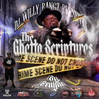 Dj WillyBangz Presents The Ghetto Scriptures By Prayah