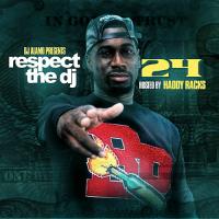 DJ Alamo x Haddy Racks - Respect The DJ 24
