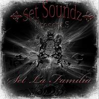 Set Soundz - Set La Familia