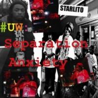 Starlito - UW Separation Anxiety
