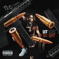 LET THAT TEC SPIT PRESENTED BY TEC